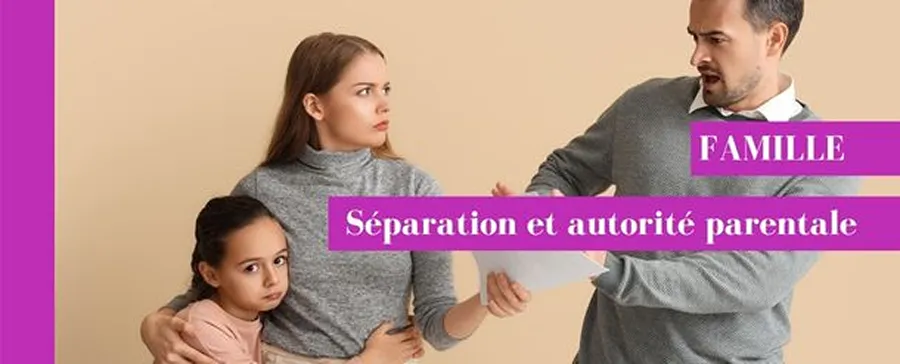Séparation des parents&nbsp;: quelle incidence sur l’autorité parentale&nbsp;?